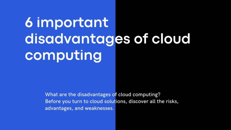 disadvantages of cloud computing
