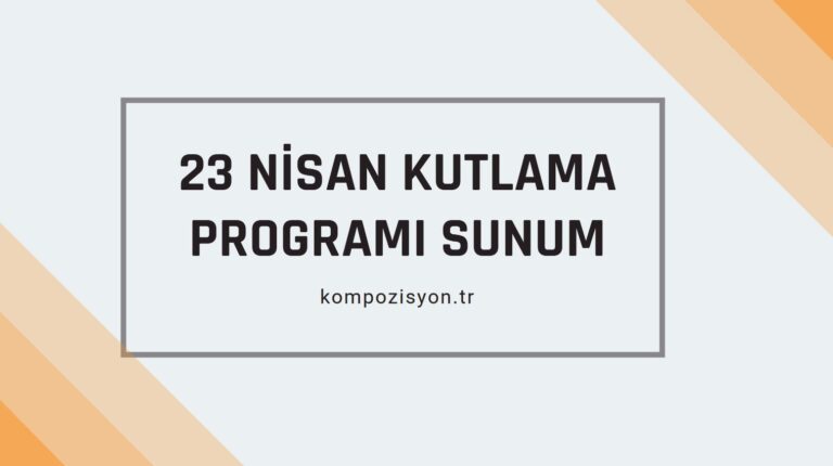 23 nisan kutlama programi sunum