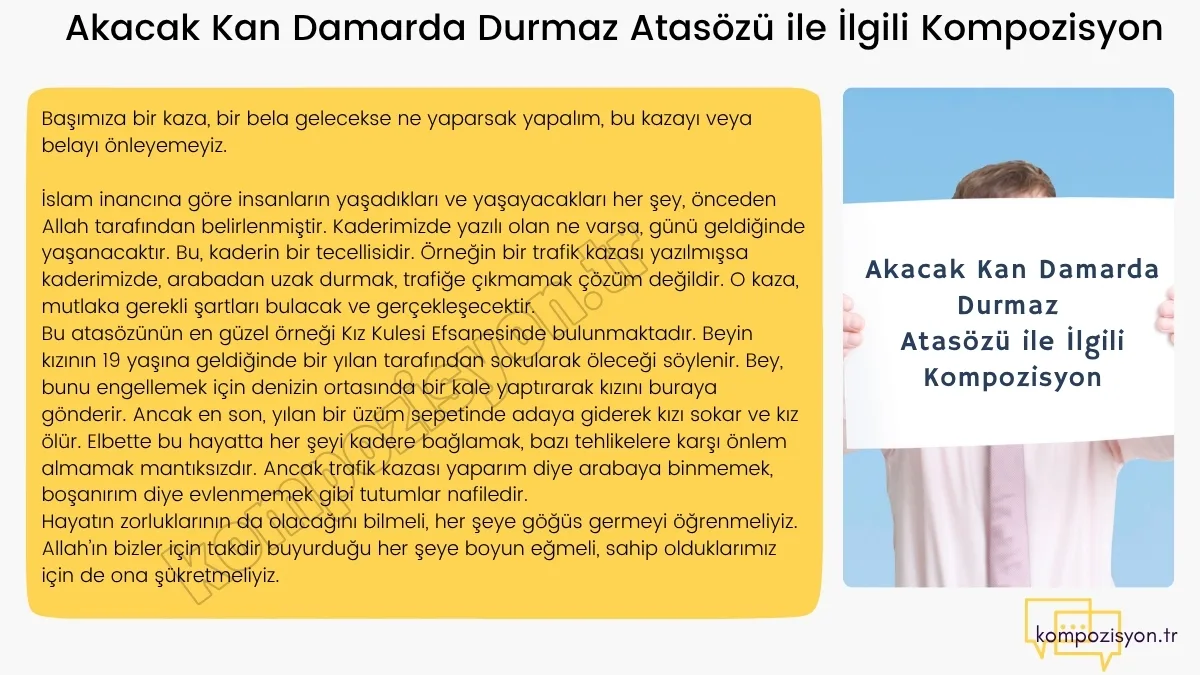 Akacak Kan Damarda Durmaz Atasözü ile İlgili Kompozisyon
