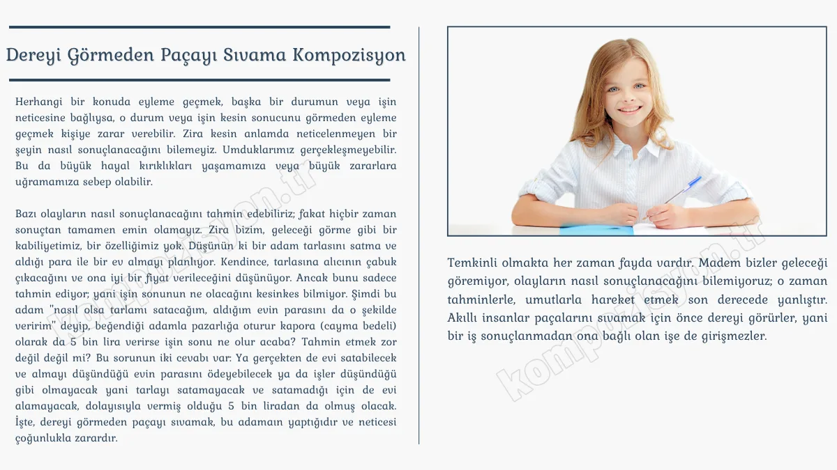 Dereyi Gormeden Pacayi Sivama Kompozisyon