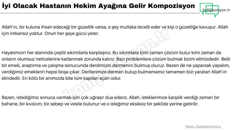 İyi Olacak Hastanın Doktor Ayağına Gelirmiş Kompozisyon