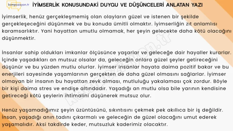 İyimserlik Konusundaki Duygu Ve Dusuncelerinizi Yaziniz