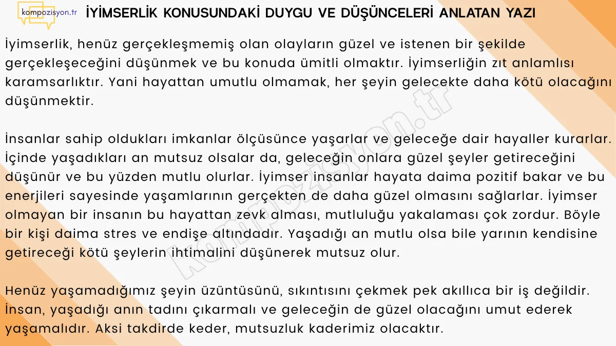 İyimserlik Konusundaki Duygu Ve Dusuncelerinizi Yaziniz