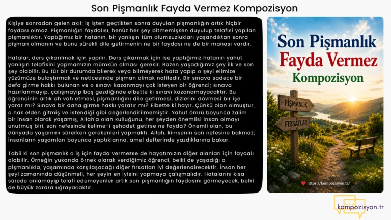 Son Pismanlik Fayda Vermez Atasozu İle İlgili Kompozisyon