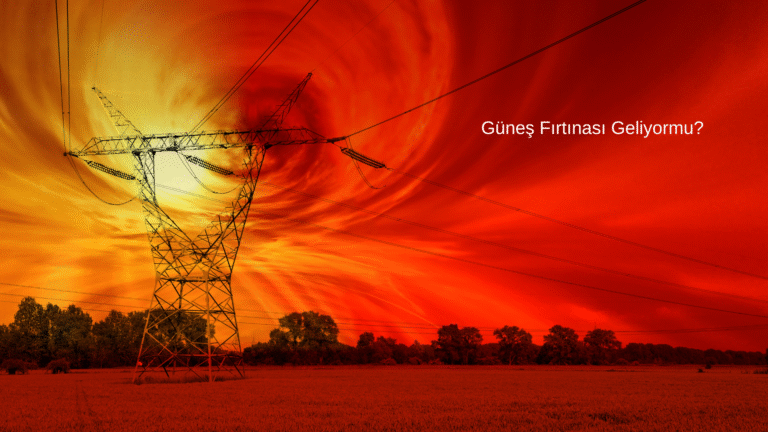 Gunes Firtinasi Geliyormu