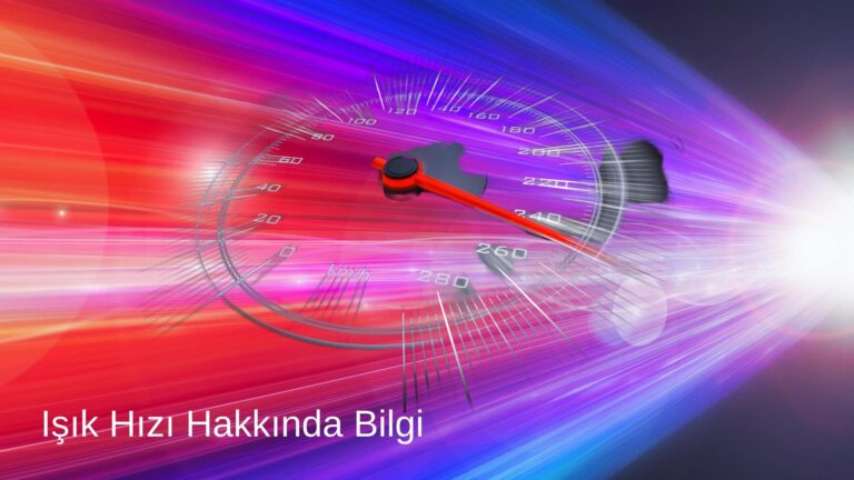 isik hizi hakkinda bilgi