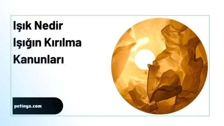 isik nedir isigin kirilma kanunlari