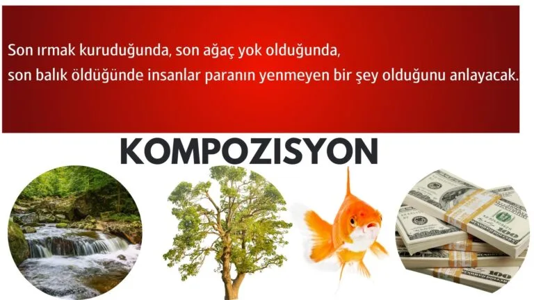 son irmak kurudugunda son agac yok oldugunda