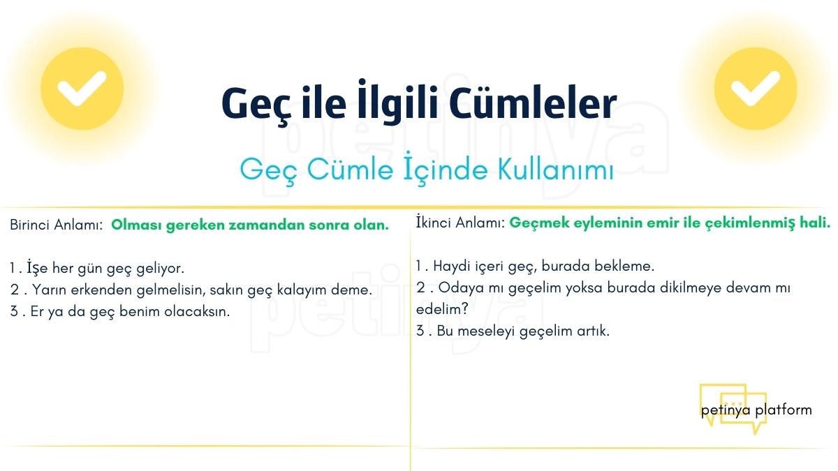 gec kelimesi ile ilgili cumleler