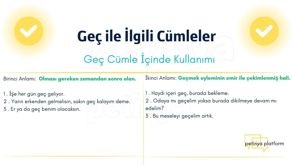 gec kelimesi ile ilgili cumleler