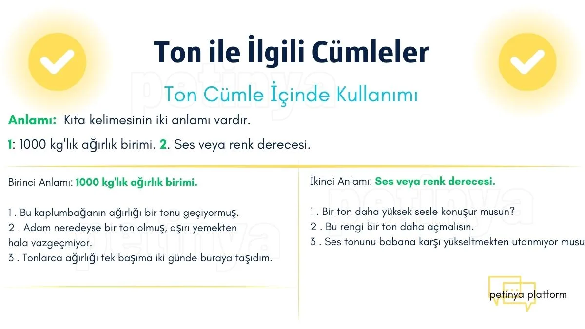 ton ile ilgili cumleler