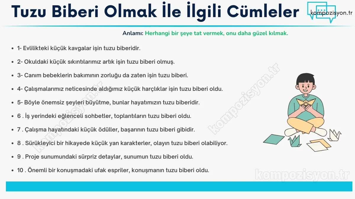 tuzu biberi olmak ile ilgili cumleler cumle icerisinde kulanimi