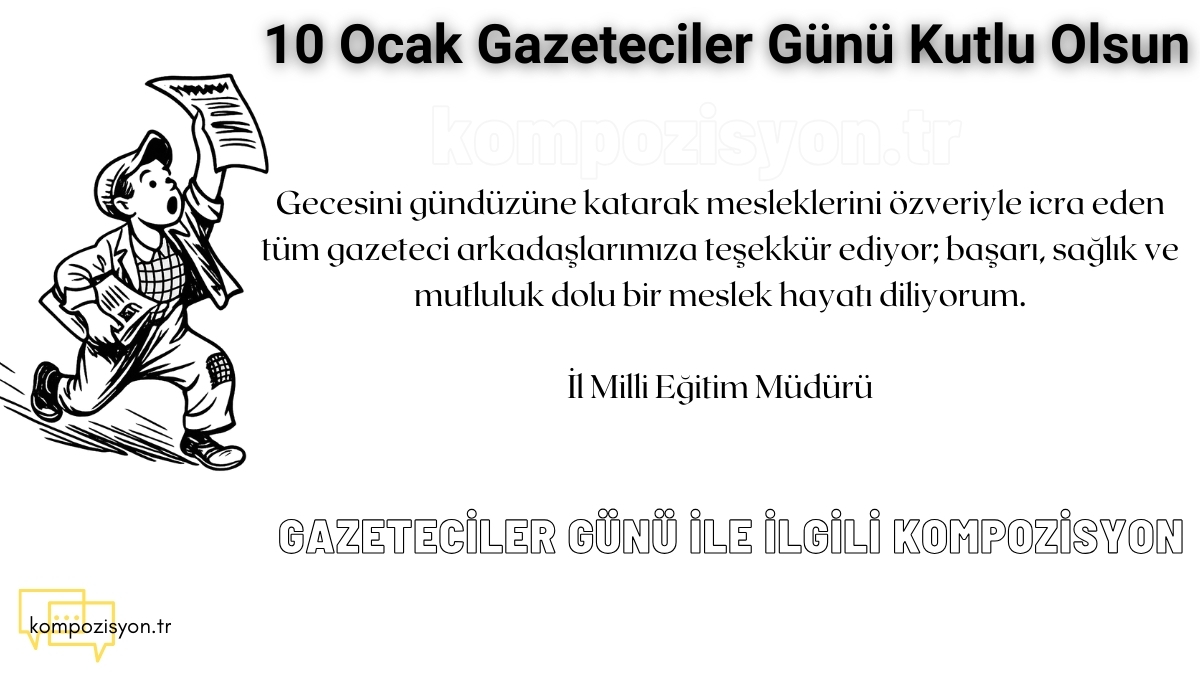 Gazeteciler Günü ile İlgili Kompozisyon