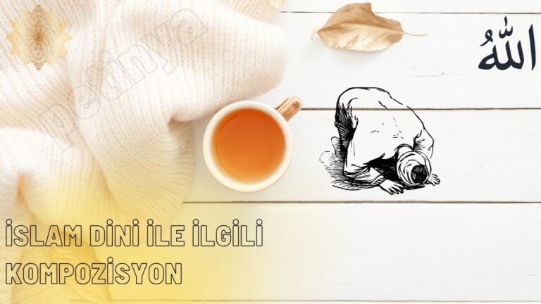islam dini ile ilgili kompozisyon