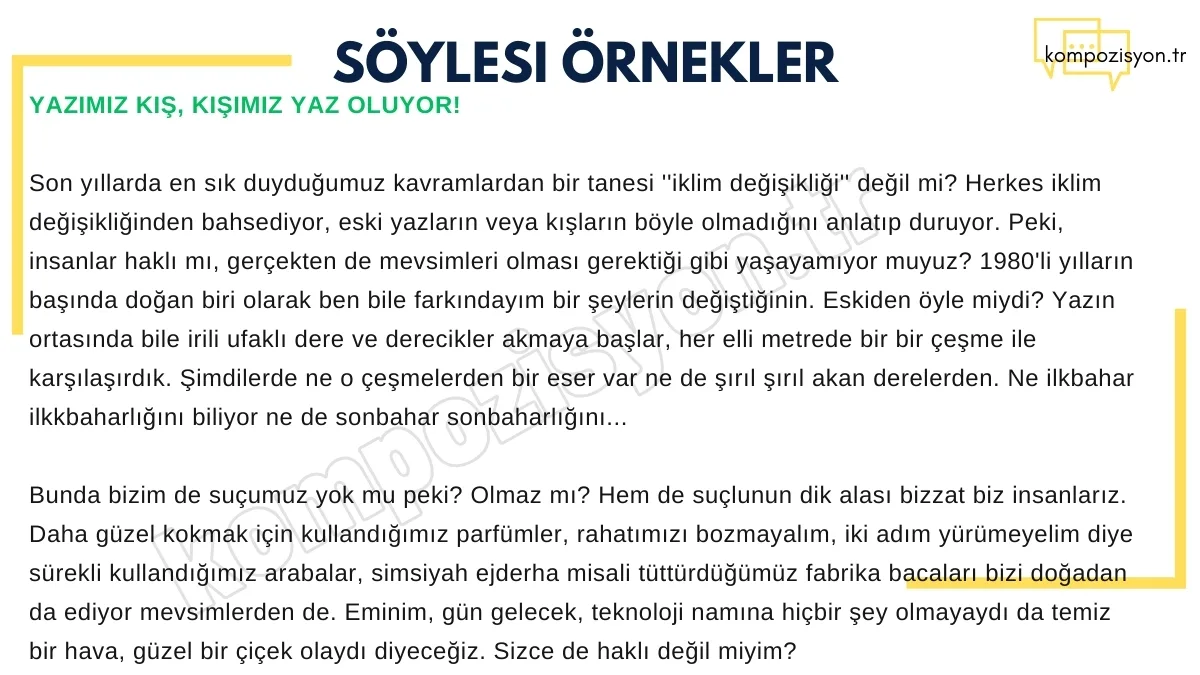 soylesi ornekleri sohbet ornekleri yazimis kis kisimiz yaz oluyor