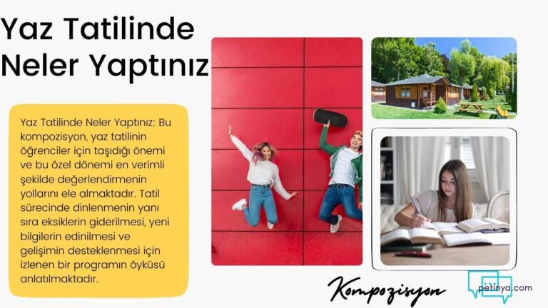 yaz tatilinde neler yaptiniz kompozisyon