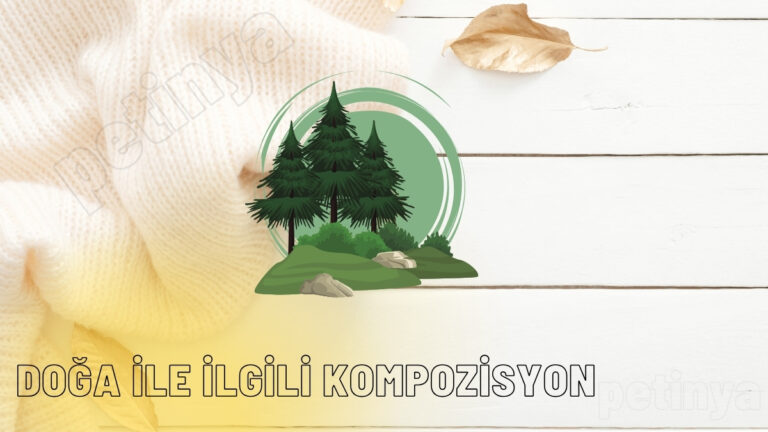 doga ile ilgili kompozisyon