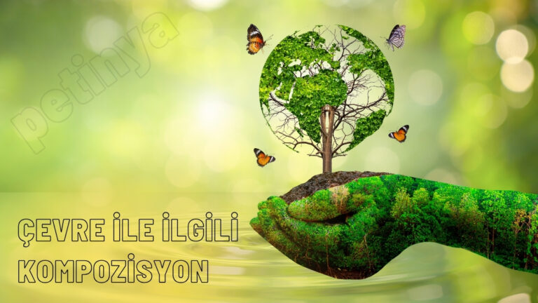 cevre ile ilgili kompozisyon